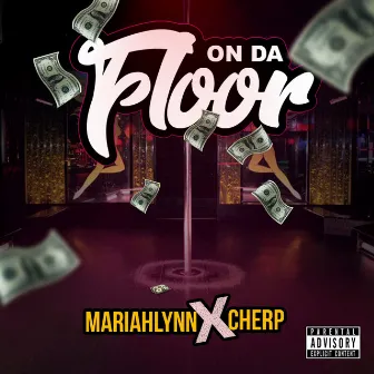 On da Floor by Cherp