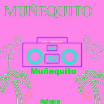 Muñequito Muñequito by La Dominadora