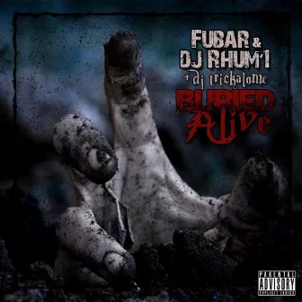 Buried Alive by Fubar