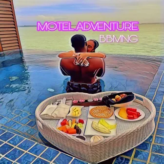 Motel Adventure by Bbm ng