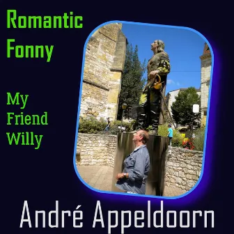 Romantic Fonny by André Appeldoorn