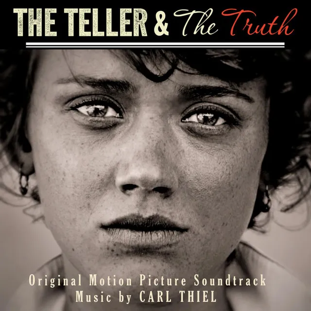 The Teller and the Truth - Original Motion Picture Soundtrack