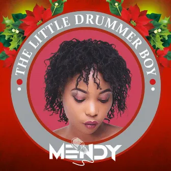 THE LITTLE DRUMMER BOY by Mendy