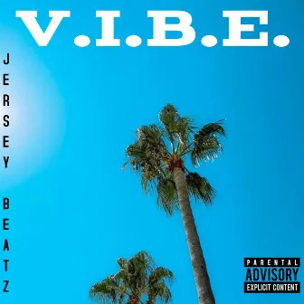 V.I.B.E. by Jersey Beatz