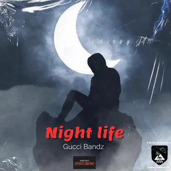 Night Life by Gucci Bandz