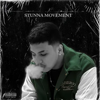 Stunna Movement by AP Stunna