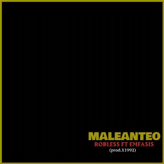 Maleanteo by Robless