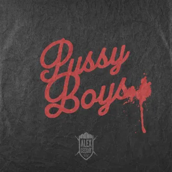 Pussyboys by Alex Ceesay