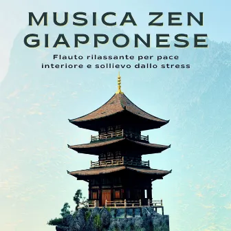 Musica zen giapponese: Flauto rilassante per pace interiore e sollievo dallo stress by Fede Zen