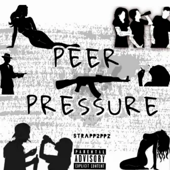 Peer Pressure by Strapp2ppz