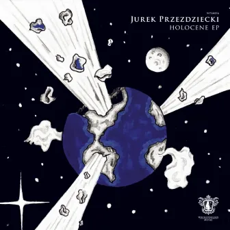 Holocene EP by Jurek Przezdziecki