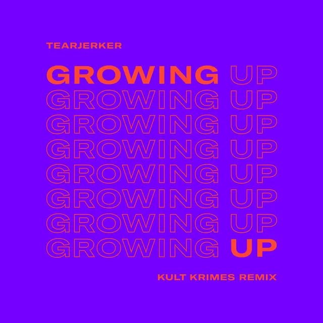 Growing up - Kult Krimes Remix