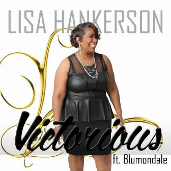 Victorious by Lisa Hankerson