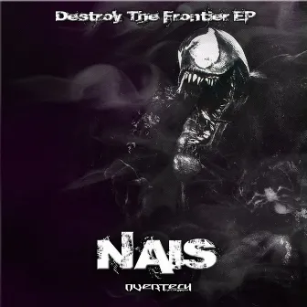 Destroy The Frontier EP by Nais