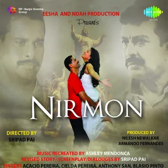 Nirmon (Original Motion Picture Soundtrack) by Ashley Mendonca