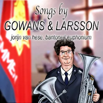 Songs by Gowans & Larsson (Baritone Horn & Euphonium Multi-Tracks) by Jorijn Van Hese