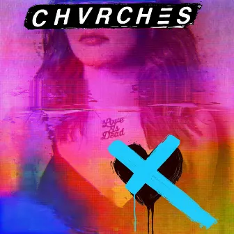 My Enemy by CHVRCHES