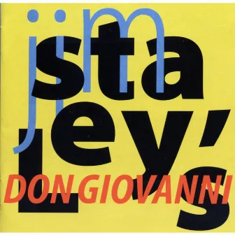 Don Giovanni by Jim Staley