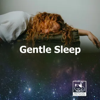 Gentle Sleep by Unknown Artist