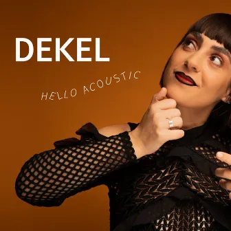 Hello Acoustic by Dekel