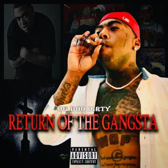 Return of the Gangsta by OG Boo Dirty