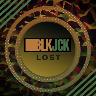 Lost by BLK JCK