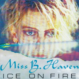 Ice On Fire by Miss B. Haven