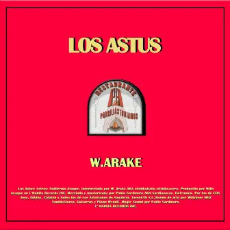 Los Astus by W. Arake