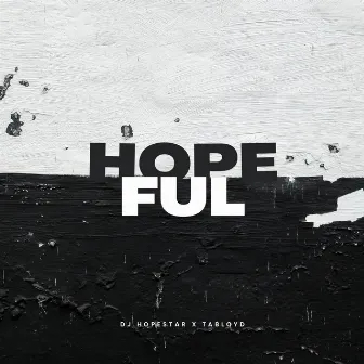 Hope by DJ HopeStar