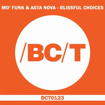 Blissful Choices by Mo' Funk