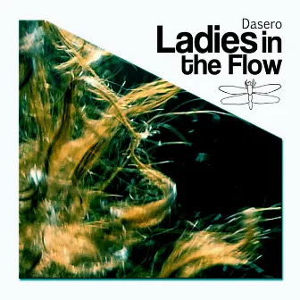 Ladies in the Flow by Dasero