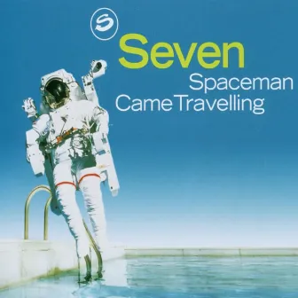 Spaceman Came Travelling by Seven