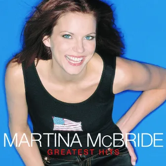 Greatest Hits by Martina McBride