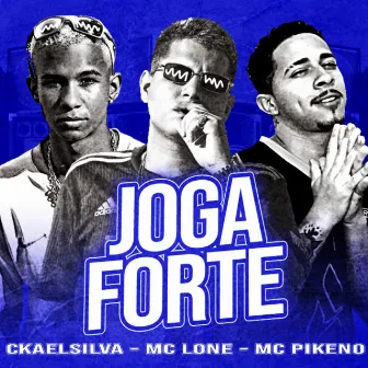 Joga Forte by mc pikeno