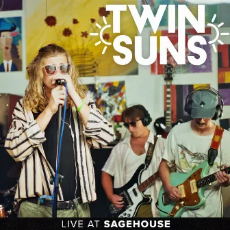 Twin Suns (Live at Sagehouse) by Sagehouse