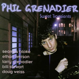 Sweet Transients by Phil Grenadier