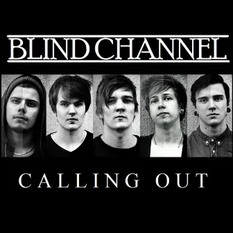 Calling Out by Blind Channel