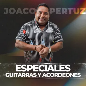 Especiales Guitarras y Acordeones by Joaco pertuz