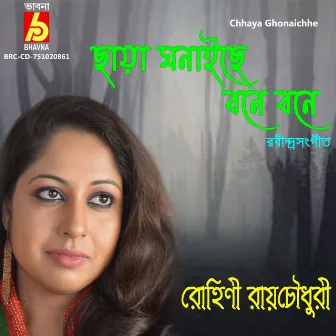 Chhaya Ghonaichhe by Rohini Raychaudhuri