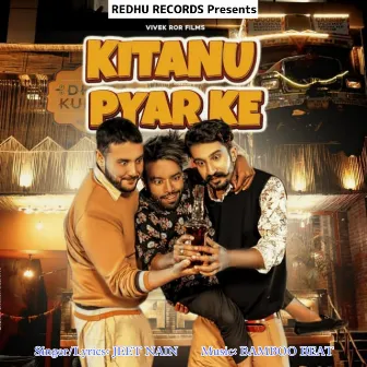 Kitanu Pyar Ke by Jeet Nain