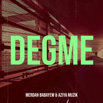 Degme by Aziya muzik