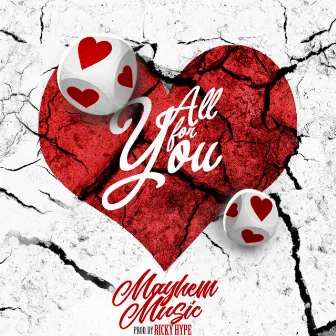 All for You by Mayhem Muzic