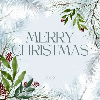 Merry Christmas 2022 by Christmas Instrumental Songs