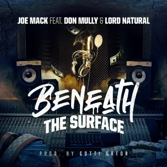 Beneath the Surface (Radio Edit) by Joe Mack