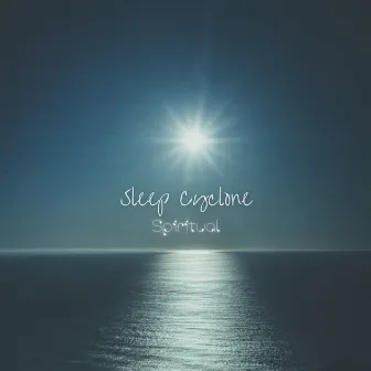 Spiritual by Sleep Cyclone