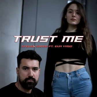 Trust Me by Steven Shade