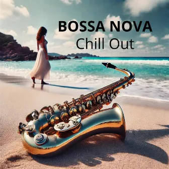 Bossa Nova Chill Out: Coastal Breezes and Smooth Jazz by Bossa Nova Vibes Lounge