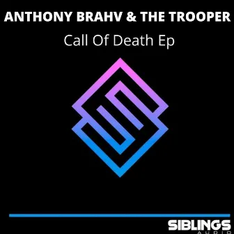 Call of Death by Anthony Brahv