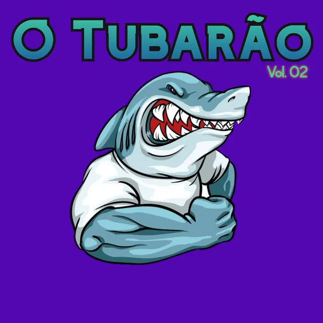 O Tubarão Vol. 02