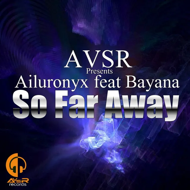 So Far Away - Original Mix